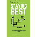 The Art of Staying Best - Paperback