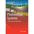 Photovoltaic Systems: Fundamentals and Applications - Paperback
