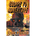Escape to Adventure - Paperback