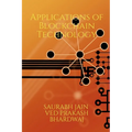 Emerging Applications of Blockchain Technology: Develop a deeper understanding of emerging areas within the realm of blockchain "a disruptive technolo - Paperback