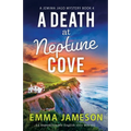 A Death at Neptune Cove: An unputdownable English cozy mystery - Paperback
