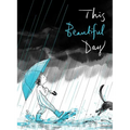 This Beautiful Day - Hardcover