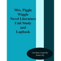 Mrs. Piggle Wiggle Novel Literature Unit Study and Lapbook - Paperback