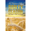 The Beginning of The Barley Season - Paperback