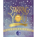 Starring You: A Guided Journey Through Astrology - Paperback