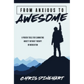 From Anxious to Awesome - Paperback
