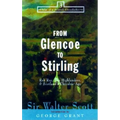 From Glencoe to Stirling: Rob Roy, the Highlanders, & Scotland's Chivalric Age - Paperback