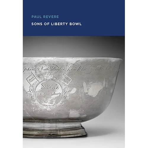 Paul Revere: Sons of Liberty Bowl - Paperback