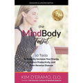 The MindBody Toolkit: 10 Tools to Increase Your Energy, Enhance Productivity, and Even Reverse Disease - Paperback