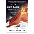 Iron Curtain: The Crushing of Eastern Europe, 1944-1956 - Paperback