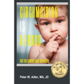 Circumcision Is A Fraud: And The Coming Legal Reckoning - Paperback