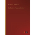 Recollections of Johannes Brahms - Paperback