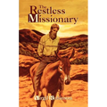 The Restless Missionary - Paperback