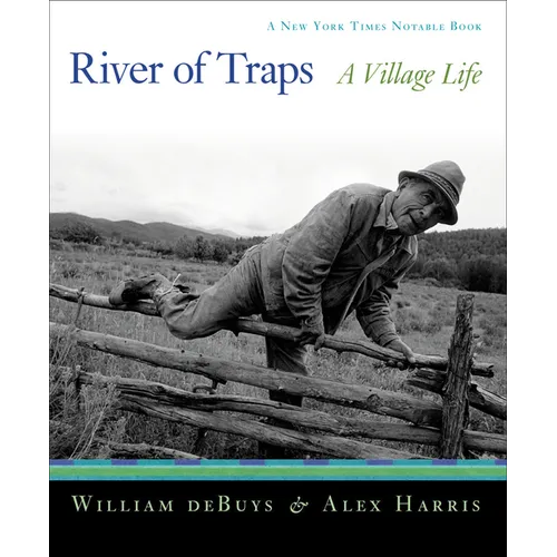 River of Traps: A New Mexico Mountain Life - Paperback