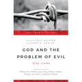 God and the Problem of Evil: Five Views - Paperback