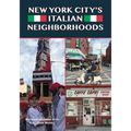 New York City's Italian Neighborhoods - Paperback