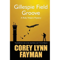 Gillespie Field Groove - Paperback