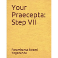 Your Praecepta: Step VII - Paperback