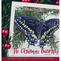 The Christmas Butterfly: A True Story - Hardcover