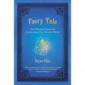 Faery Tale: One Woman's Search for Enchantment in a Modern World - Paperback