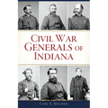 Civil War Generals of Indiana - Paperback