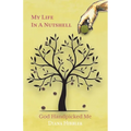 My Life in a Nutshell: God Handpicked Me - Paperback