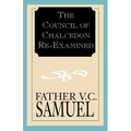 The Council of Chalcedon Re-Examined - Paperback