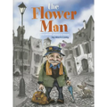 The Flower Man: A Wordless Picture Book - Hardcover