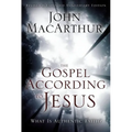 The Gospel According to Jesus: What Is Authentic Faith? - Hardcover