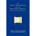 The Lost Apocrypha of the Old Testament - Paperback