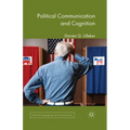 Political Communication and Cognition - Paperback