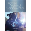 Welding Technical Communication: Teaching and Learning Embodied Knowledge - Paperback