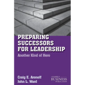 Preparing Successors for Leadership: Another Kind of Hero - Paperback