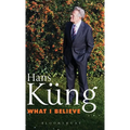 What I Believe - Hardcover