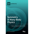 Symmetry in Many-Body Physics - Hardcover