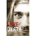 Love & Death: The Murder of Kurt Cobain - Paperback