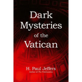 Dark Mysteries of The Vatican - Paperback