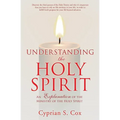 Understanding the Holy Spirit - Paperback