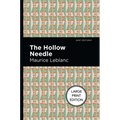The Hollow Needle: Large Print Edition - Paperback