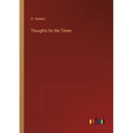 Thoughts for the Times - Paperback