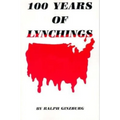 100 Years of Lynching - Paperback