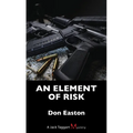 An Element of Risk: A Jack Taggart Mystery - Paperback