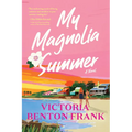 My Magnolia Summer - Hardcover