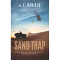 Sand Trap: International Treachery, Nefarious Plots, & Personal Awakenings - Paperback