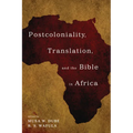 Postcoloniality, Translation, and the Bible in Africa - Paperback