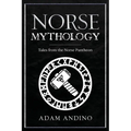 Norse Mythology: Tales from the Norse Pantheon - Paperback