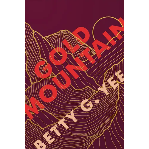 Gold Mountain - Paperback