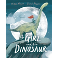 The Girl and the Dinosaur - Hardcover