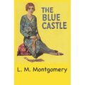 The Blue Castle - Paperback