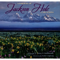 A Portrait of Jackson Hole & the Tetons - Hardcover